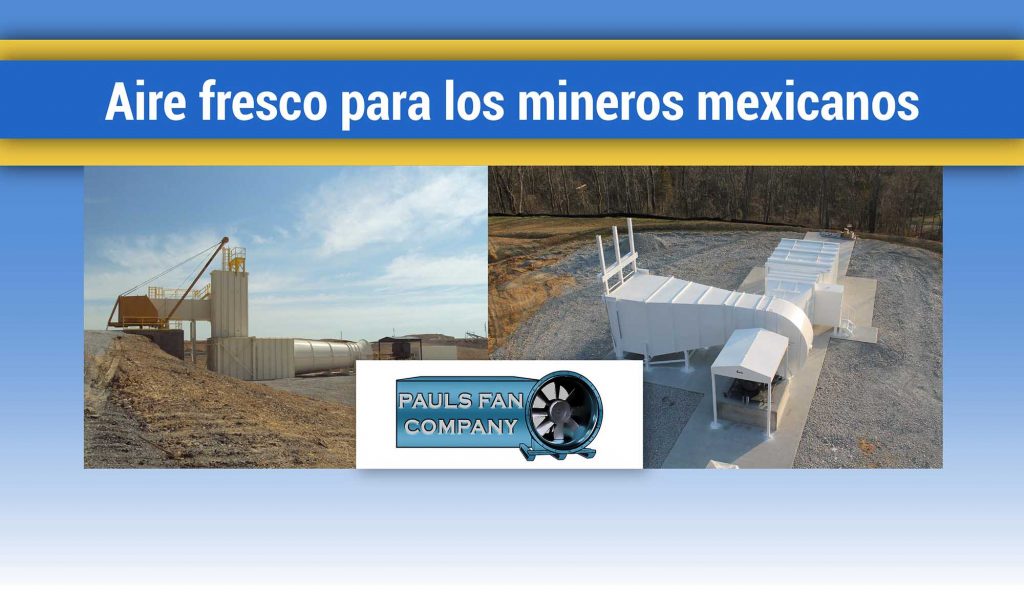 Aire fresco para los mineros mexicanos