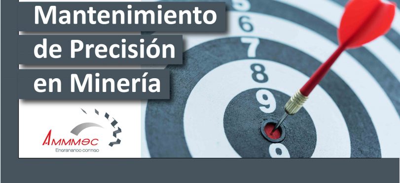 Mantenimiento de Precisión en Minería