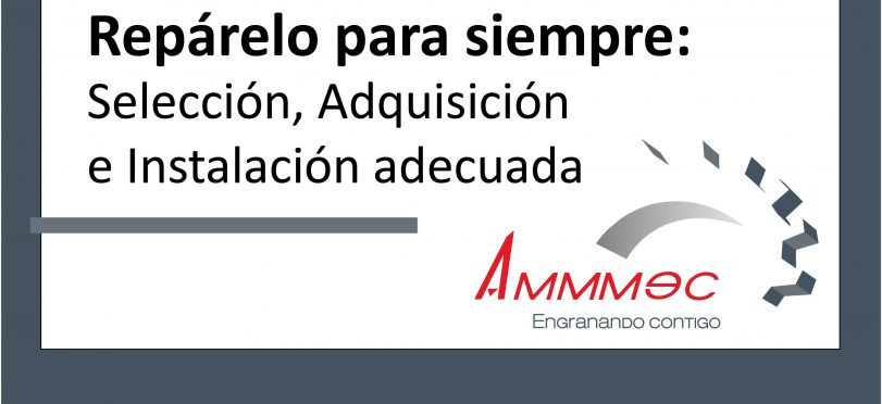 Repárelo para siempre: Selección, Adquisición e Instalación Adecuada