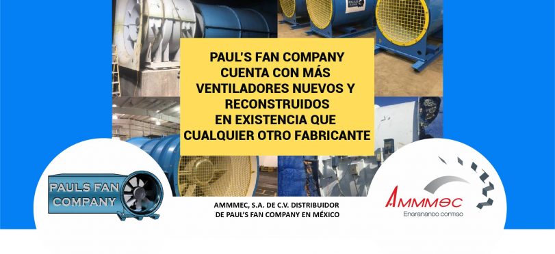 Paul’s Fan Company cuenta con más ventiladores nuevos y reconstruidos en existencia que cualquier otro fabricante