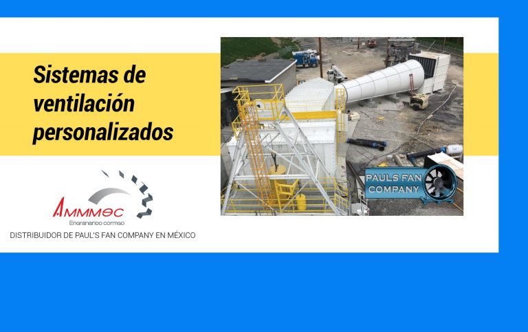 Sistemas de ventilación personalizados | AMMMEC