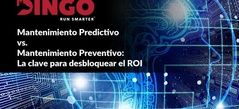 Mantenimiento Predictivo vs. Mantenimiento Preventivo: la clave para desbloquear el ROI