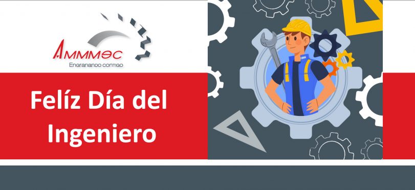 Día del Ingeniero AMMMEC, S.A. DE C.V.
