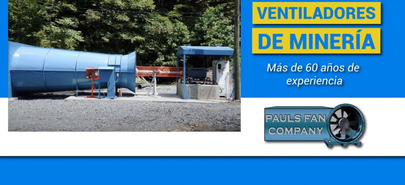 Conozca la gama de ventiladores de Paul’s Fan Company
