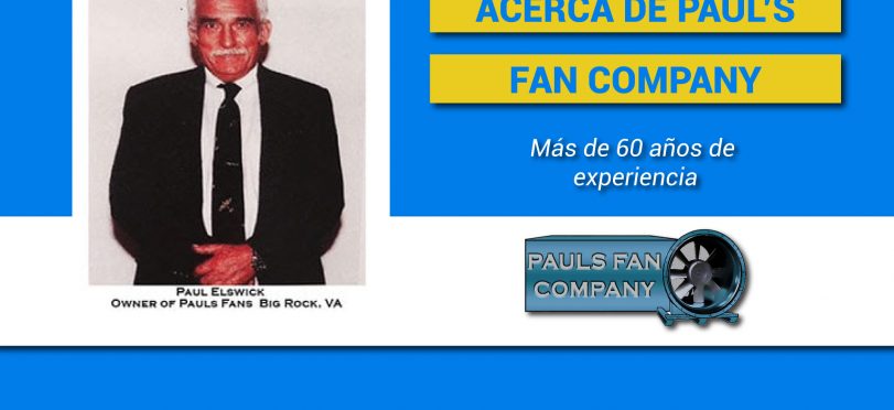 Acerca de Paul’s Fan Company
