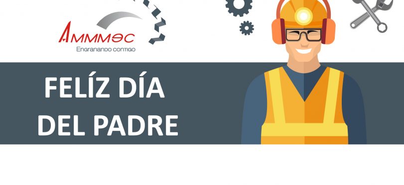 Felíz Día del Padre – AMMMEC, S.A. de C.V.