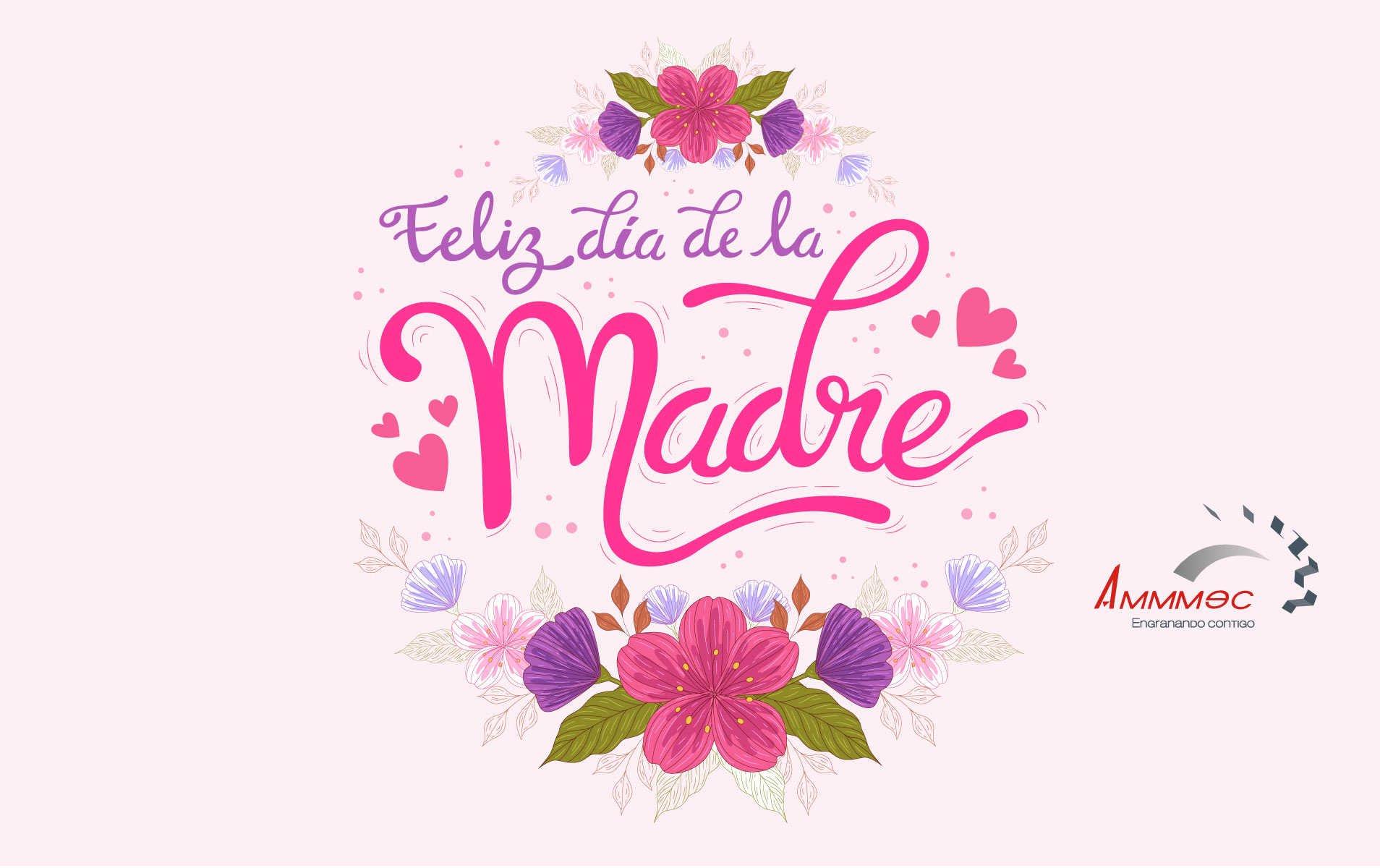 Feliz Día De Las Madres De Parte De Ammmec Sa De Cv 2023 Ammmec